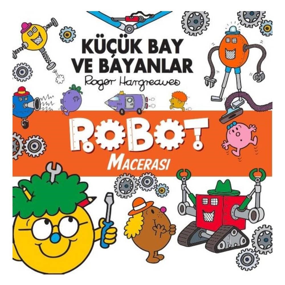 KÜÇÜK BAY VE BAYANLAR - ROBOT MACERASI Çocuk Kitapları Uzmanı - Children's Books Expert