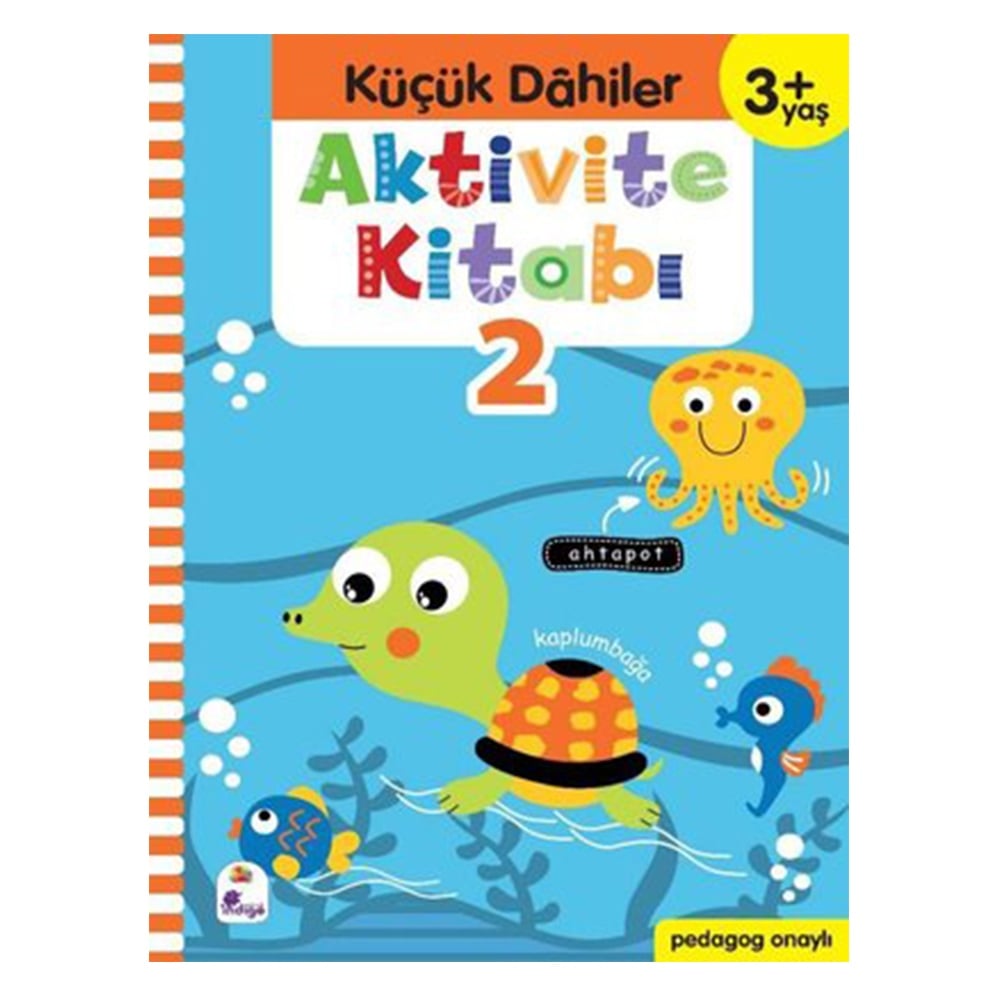 KÜÇÜK DAHİLER AKTİVİTE KİTABI 2(3+ YAŞ) Çocuk Kitapları Uzmanı - Children's Books Expert
