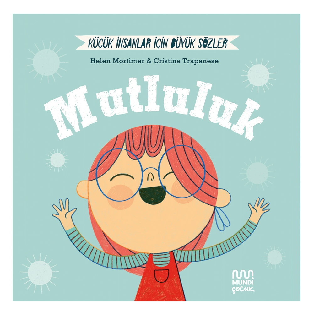 Küçük İnsanlar İçin Büyük Sözler Mutluluk Çocuk Kitapları Uzmanı - Children's Books Expert