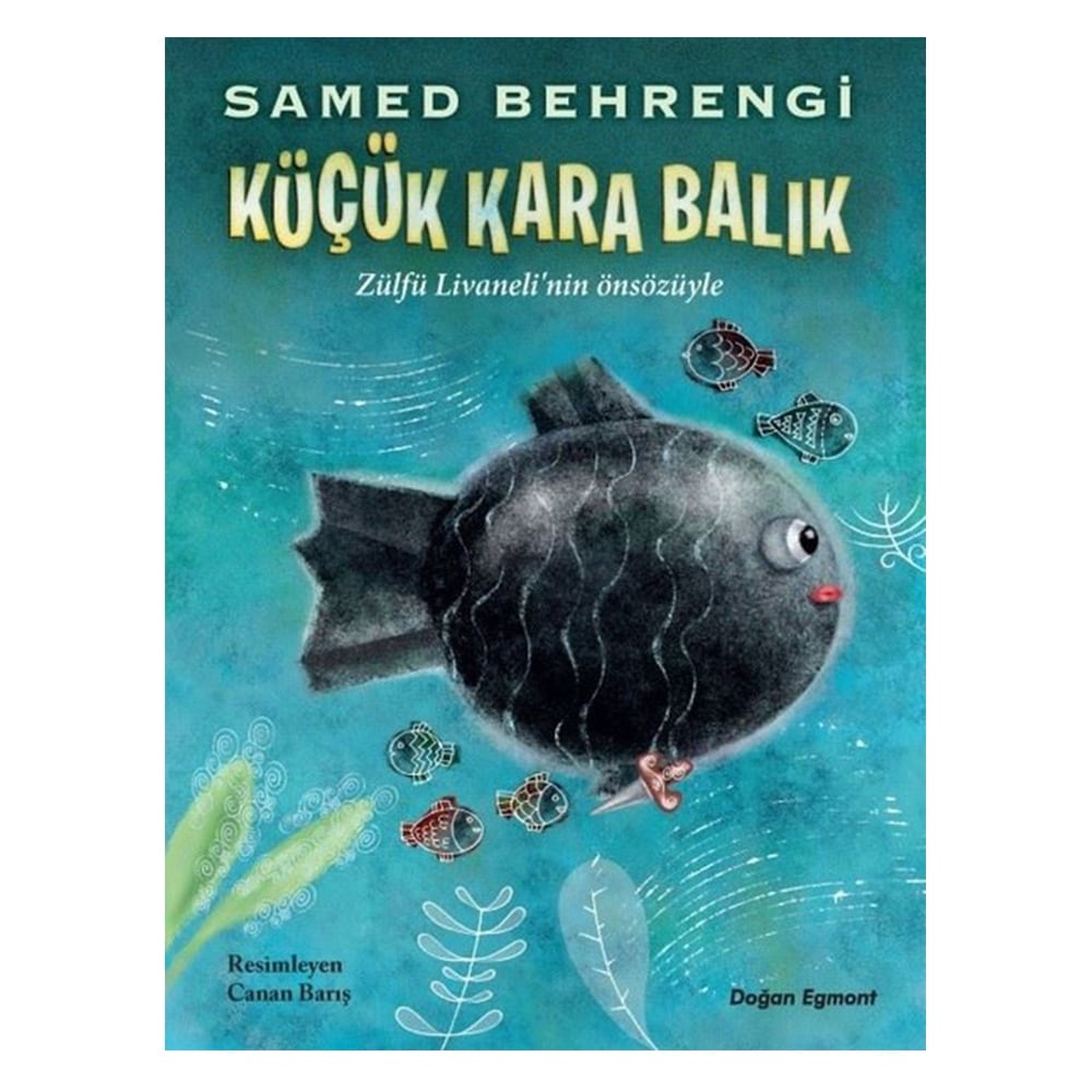 KÜÇÜK KARA BALIK
