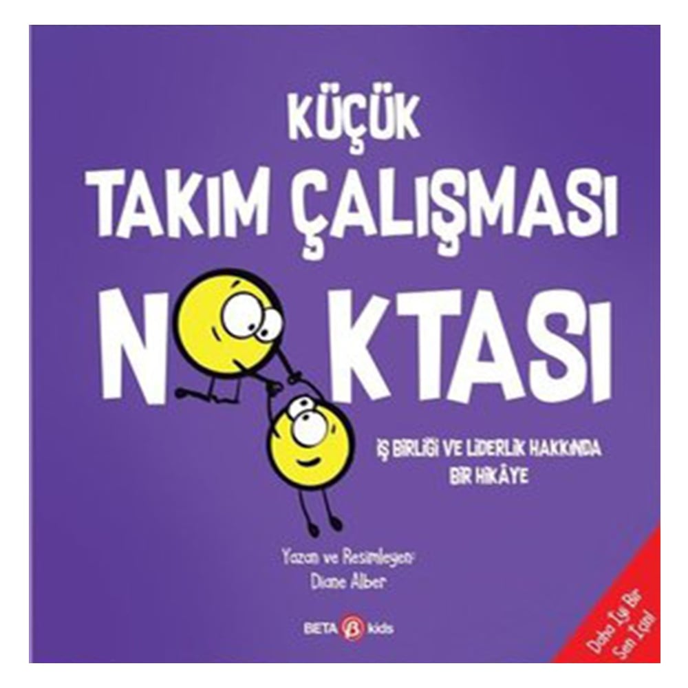 KÜÇÜK TAKIM ÇALIŞMASI NOKTASI Çocuk Kitapları Uzmanı - Children's Books Expert
