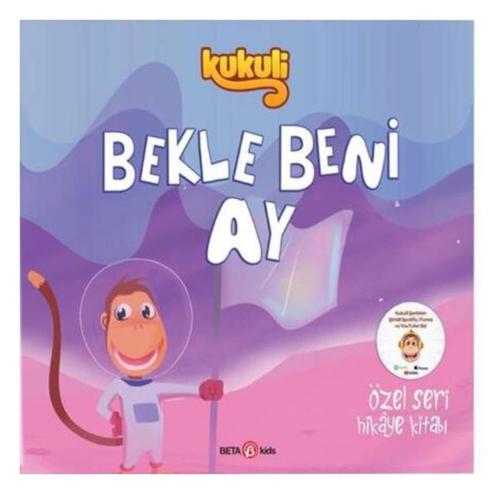 KUKULİ BEKLE BENİ AY Çocuk Kitapları Uzmanı - Children's Books Expert