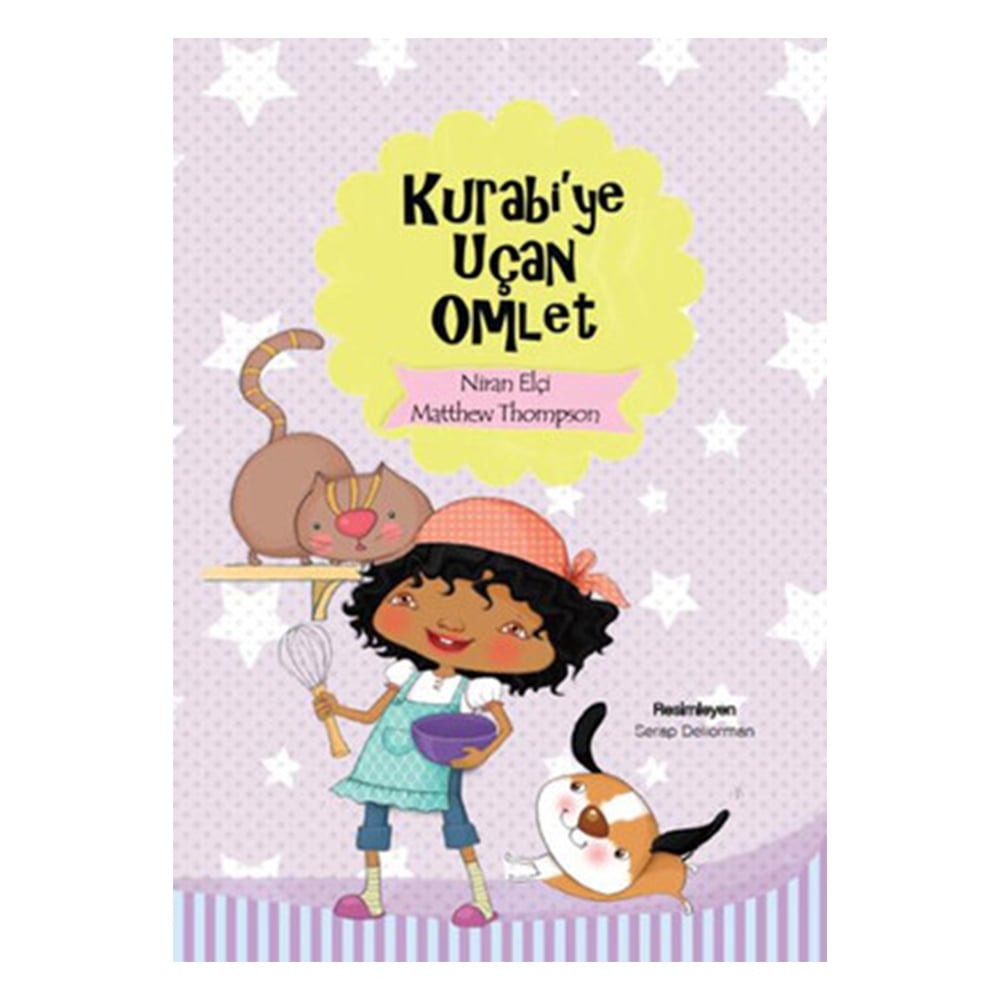 KURABİ'YE UÇAN OMLET Çocuk Kitapları Uzmanı - Children's Books Expert