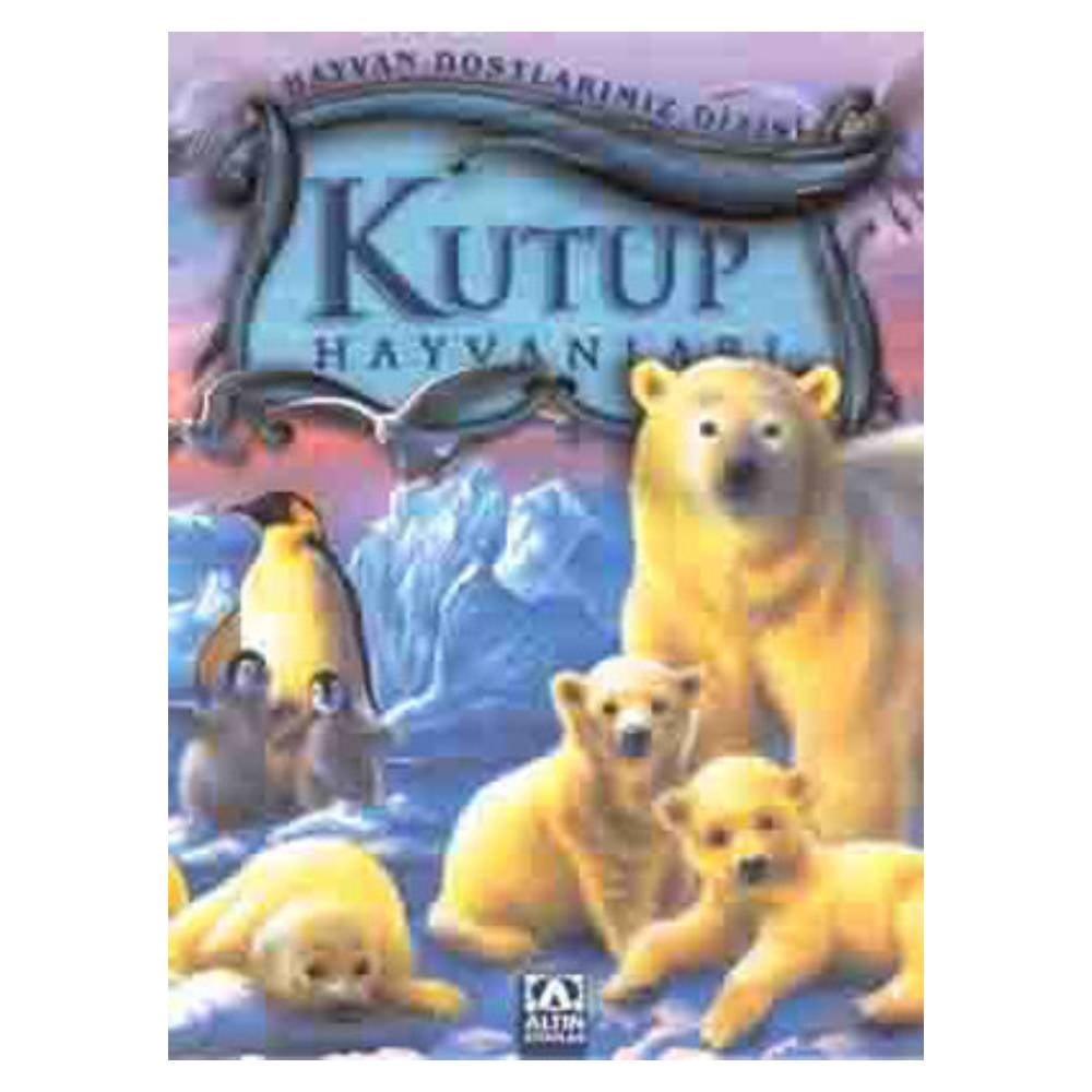 KUTUP HAYVANLARI Çocuk Kitapları Uzmanı - Children's Books Expert