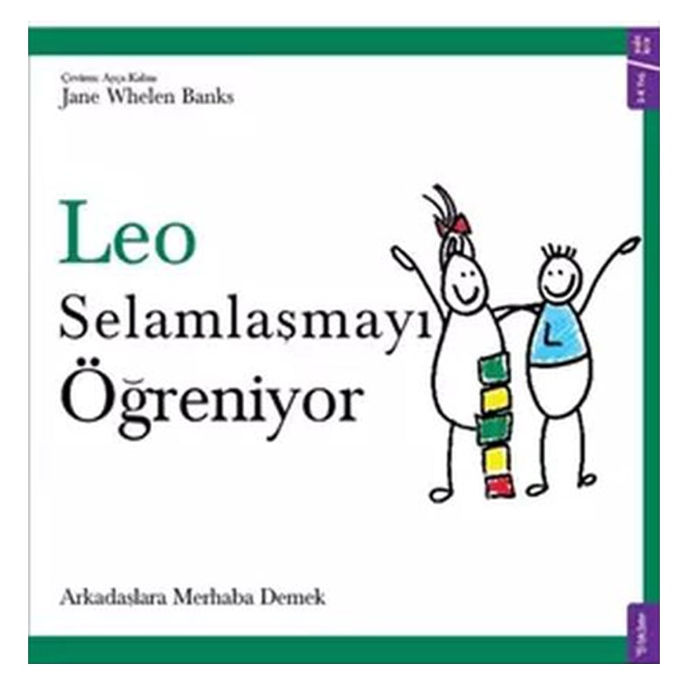 LEO SELAMLAŞMAYI ÖĞRENİYOR Çocuk Kitapları Uzmanı - Children's Books Expert