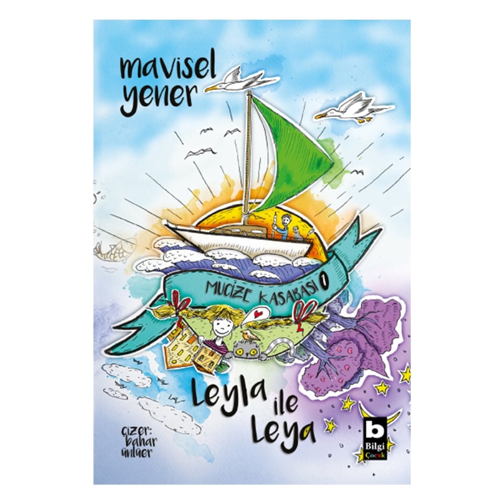 LEYLA İLE LEYA - MUCİZE KASABASI 1 Çocuk Kitapları Uzmanı - Children's Books Expert