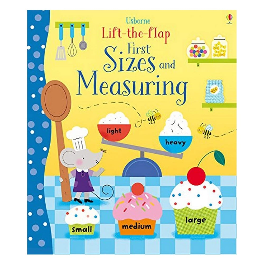 LIFT THE FLAP FIRST SIZES AND MEASURING Çocuk Kitapları Uzmanı - Children's Books Expert