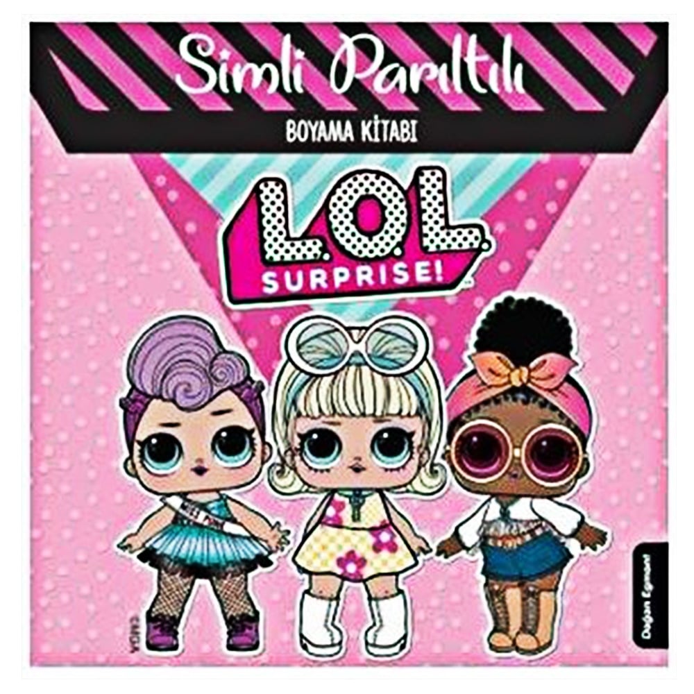LOL SURPRISE! SİMLİ PARILTILI BOYAMA KİTABI Çocuk Kitapları Uzmanı - Children's Books Expert