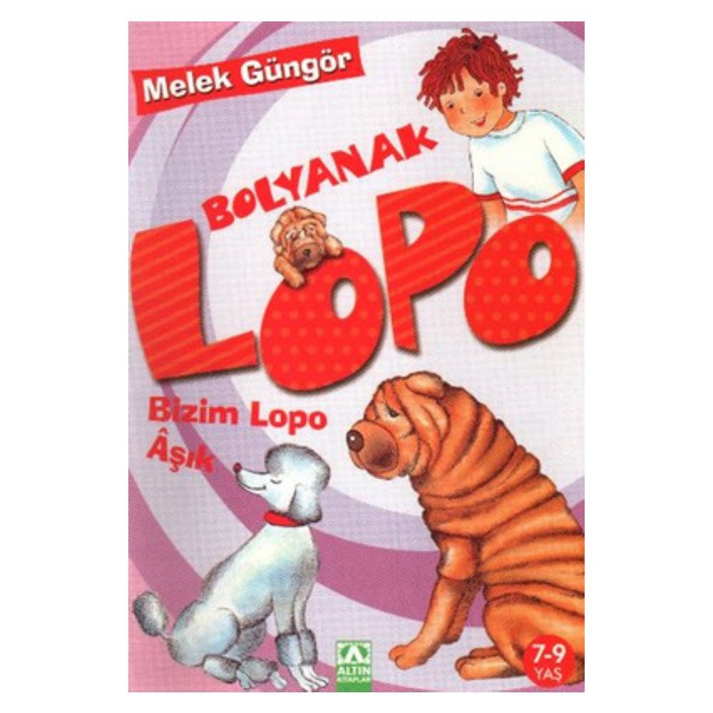 LOPO BİZİM LOPO AŞIK Çocuk Kitapları Uzmanı - Children's Books Expert