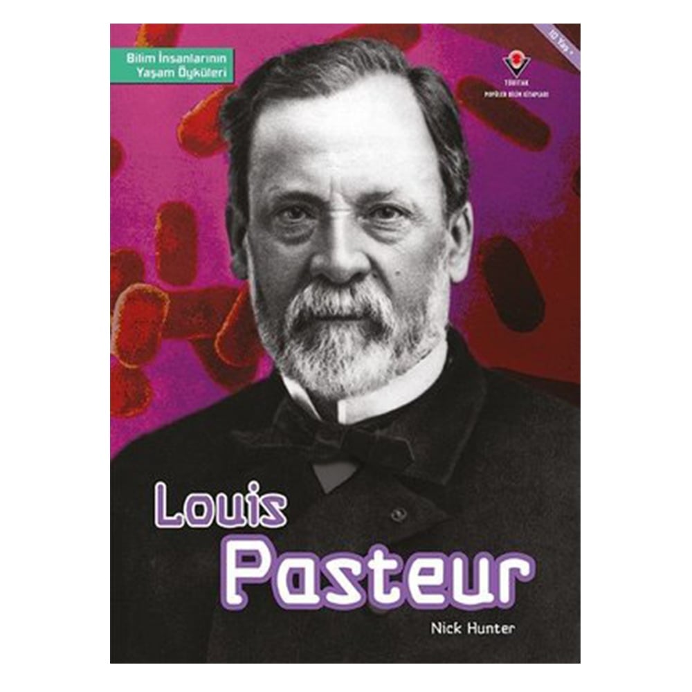 LOUIS PASTEUR Çocuk Kitapları Uzmanı - Children's Books Expert