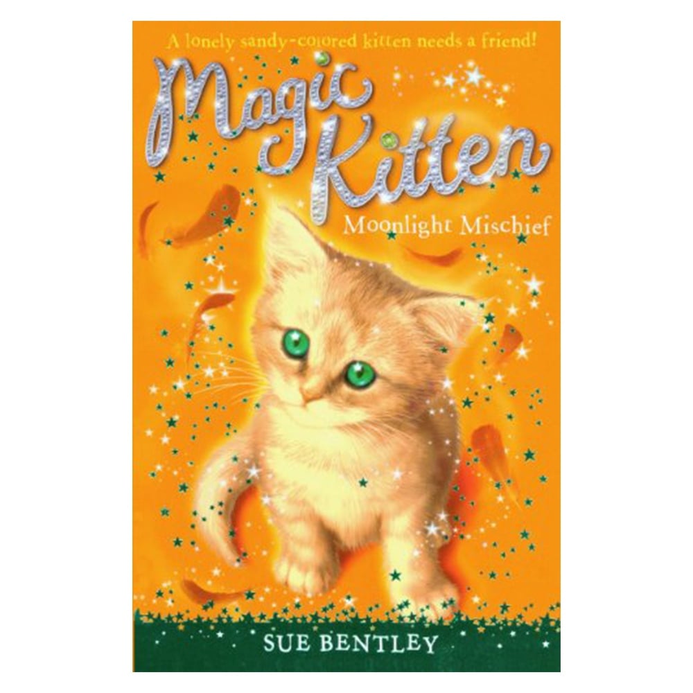 MAGIC KITTEN: MOONLIGHT MISCHIEF Çocuk Kitapları Uzmanı - Children's Books Expert
