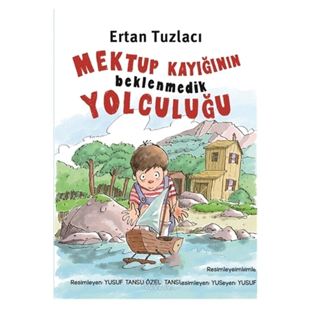 MEKTUP KAYIĞININ BEKLENMEDİK YOLCULUĞU Çocuk Kitapları Uzmanı - Children's Books Expert