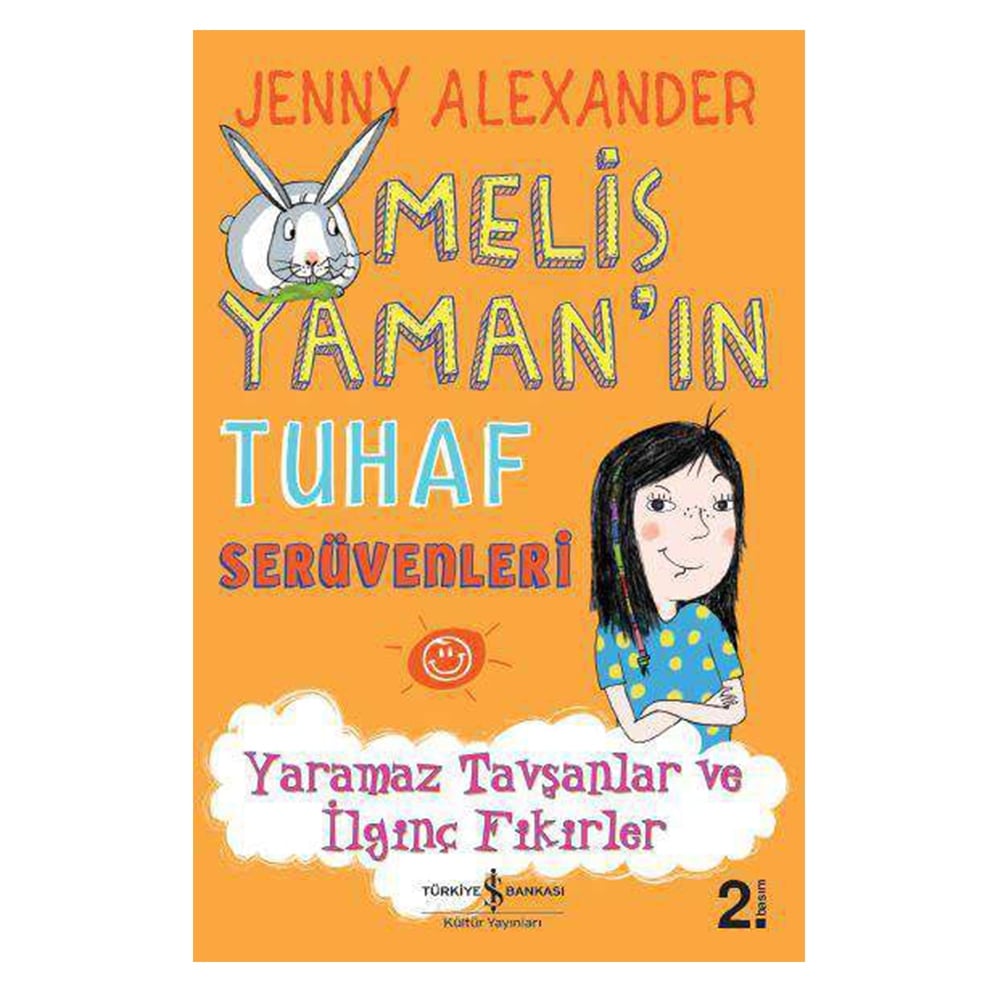 MELİS YAMAN IN TUHAF SERÜVENLERİ - YARAMAZ TAVŞANL Çocuk Kitapları Uzmanı - Children's Books Expert