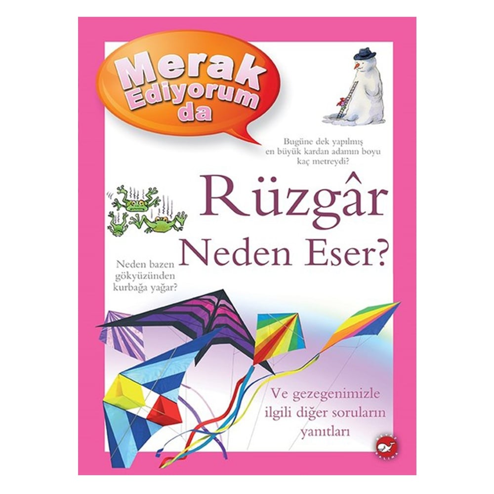 MERAK EDİYORUM DA RÜZGAR NEDEN ESER? Çocuk Kitapları Uzmanı - Children's Books Expert