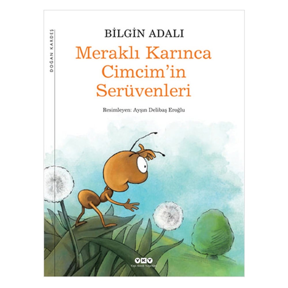 MERAKLI KARINCA CİMCİM'İN SERÜVENLERİ