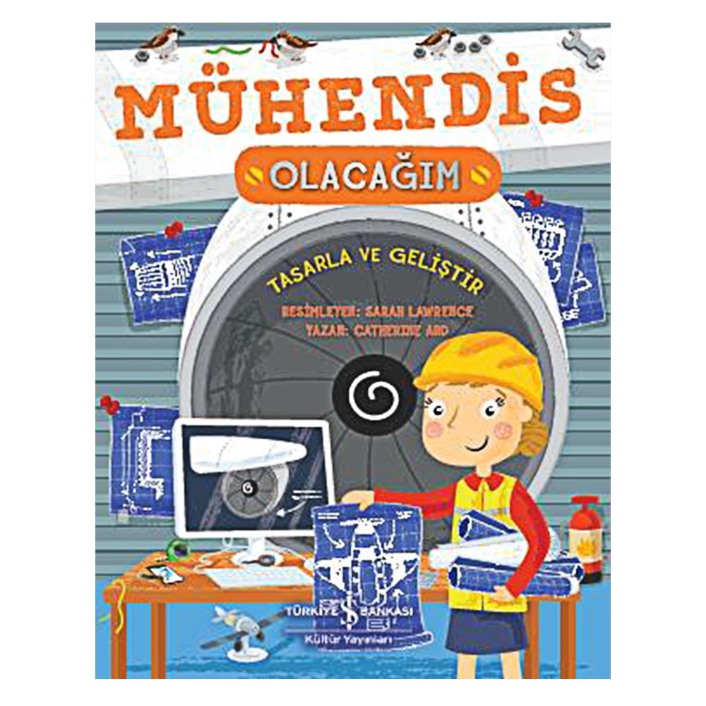 MÜHENDİS OLACAĞIM