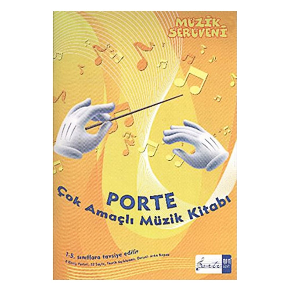 MÜZİK SERÜVENİ - PORTE ÇOK AMAÇLI MÜZİK KİTABI 1.4 Çocuk Kitapları Uzmanı - Children's Books Expert