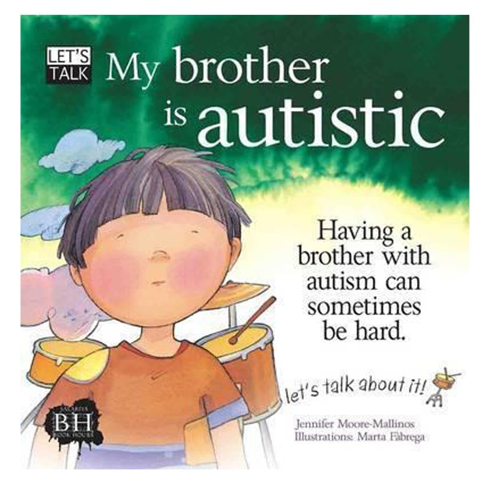 MY BROTHER IS AUTISTIC (LET'S TALK) Çocuk Kitapları Uzmanı - Children's Books Expert