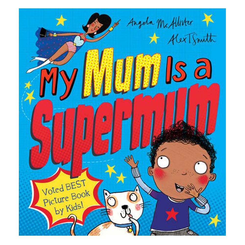 MY MUM IS A SUPERMUM Çocuk Kitapları Uzmanı - Children's Books Expert