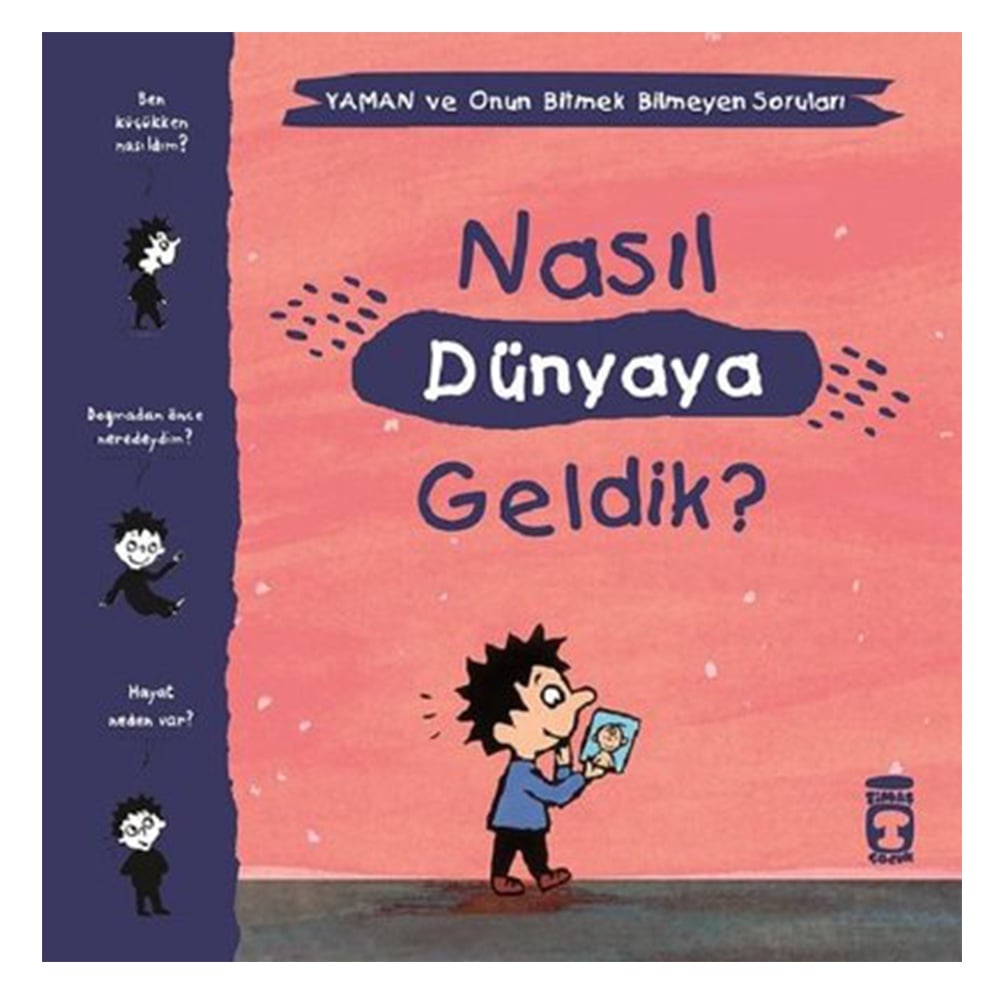 NASIL DÜNYAYA GELDİK? Çocuk Kitapları Uzmanı - Children's Books Expert
