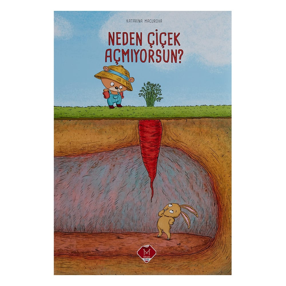 NEDEN ÇİÇEK AÇMIYORSUN Çocuk Kitapları Uzmanı - Children's Books Expert