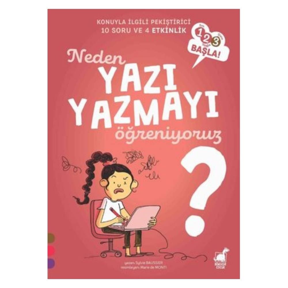 NEDEN YAZI YAZMAYI ÖĞRENİYORUZ? 1 2 3 BAŞLA! Çocuk Kitapları Uzmanı - Children's Books Expert