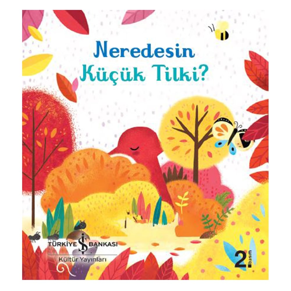NEREDESİN KÜÇÜK TİLKİ