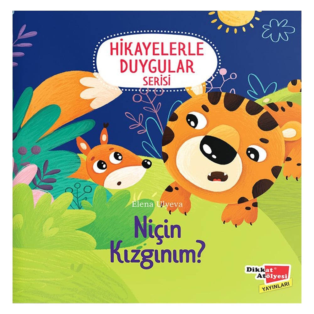 NİÇİN KIZGINIM - HİKAYELERLE DUYGULAR SERİSİ Çocuk Kitapları Uzmanı - Children's Books Expert