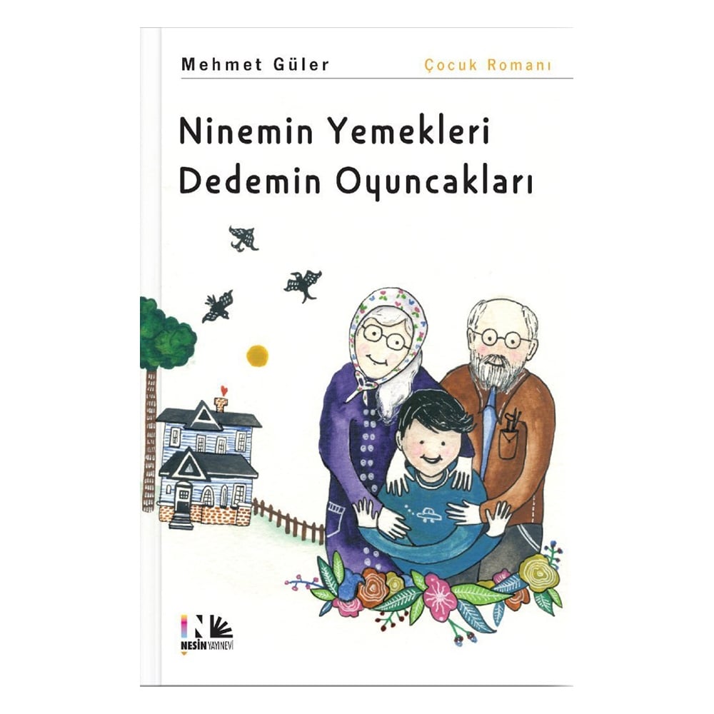 NİNEMİN YEMEKLERİ DEDEMİN OYUNCAKLARI Çocuk Kitapları Uzmanı - Children's Books Expert