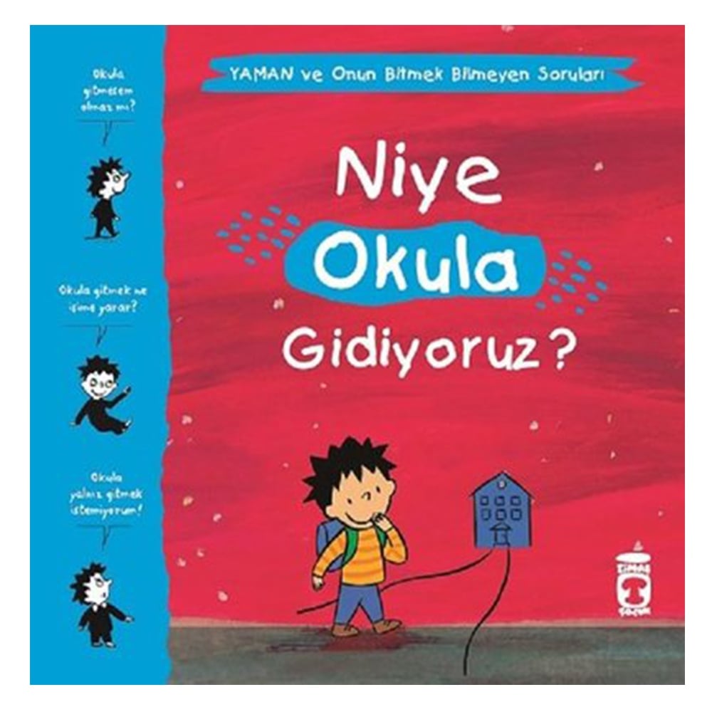 NİYE OKULA GİDİYORUZ? Çocuk Kitapları Uzmanı - Children's Books Expert