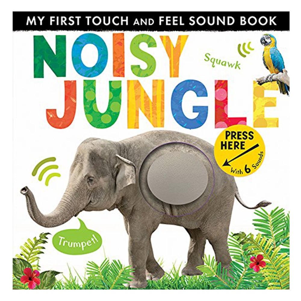 NOISY JUNGLE - MY FIRST TOUCH AND FEEL SOUND BOOK Çocuk Kitapları Uzmanı - Children's Books Expert