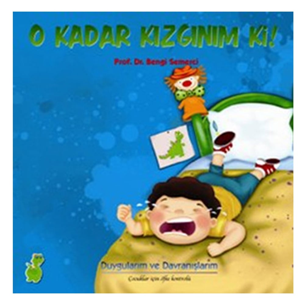 O KADAR KIZGINIM Kİ! Çocuk Kitapları Uzmanı - Children's Books Expert