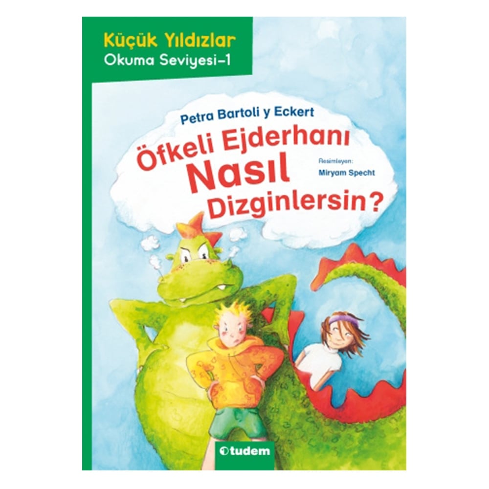 ÖFKELİ EJDERHANI NASIL DİZGİNLERSİN?