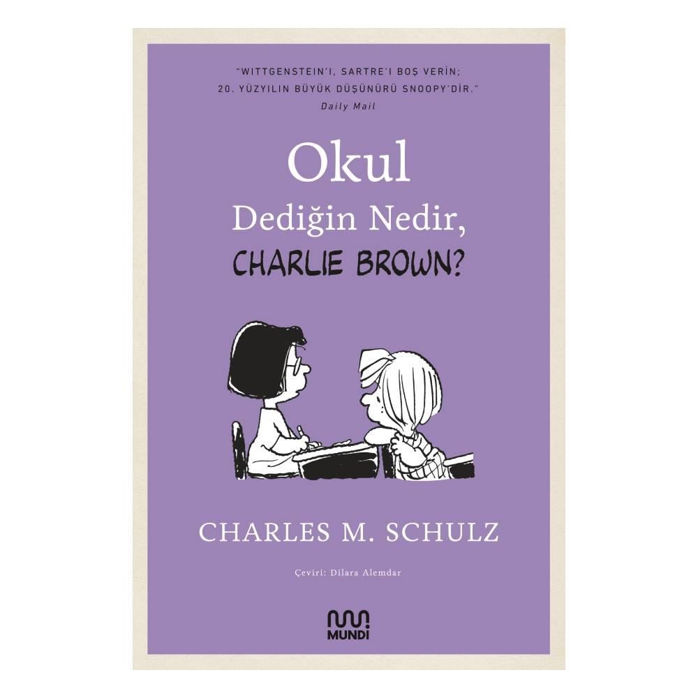 OKUL DEDİĞİN NEDİR CHARLIE BROWN Çocuk Kitapları Uzmanı - Children's Books Expert