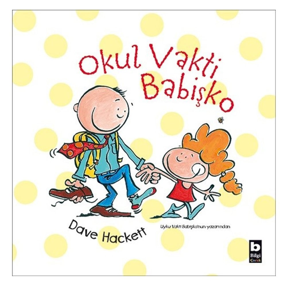 OKUL VAKTİ BABİŞKO
