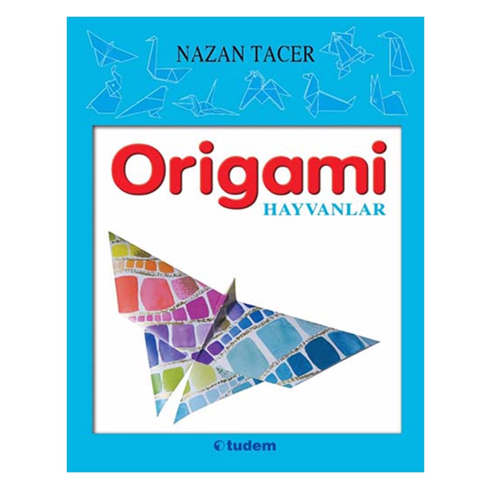 ORİGAMİ HAYVANLAR