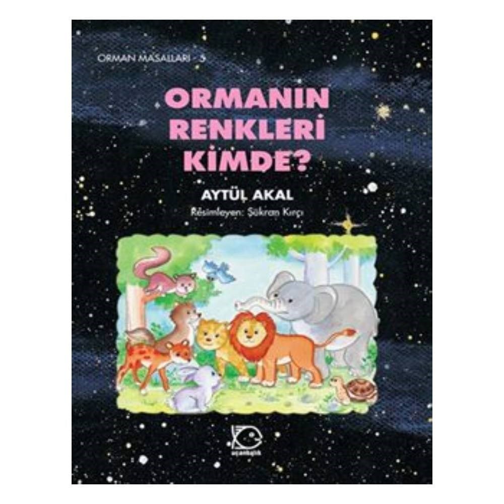 ORMANIN RENKLERİ KİMDE? Çocuk Kitapları Uzmanı - Children's Books Expert