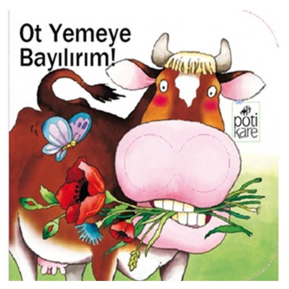 OT YEMEYE BAYILIRIM - DELİKLİ KİTAPLAR SERİSİ Çocuk Kitapları Uzmanı - Children's Books Expert