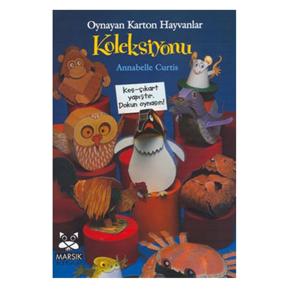 OYNAYAN KARTON HAYVANLAR KOLEKSİYONU KES-ÇIKART-YAPIŞTIR.DOKUN OYNASIN! Çocuk Kitapları Uzmanı - Children's Books Expert
