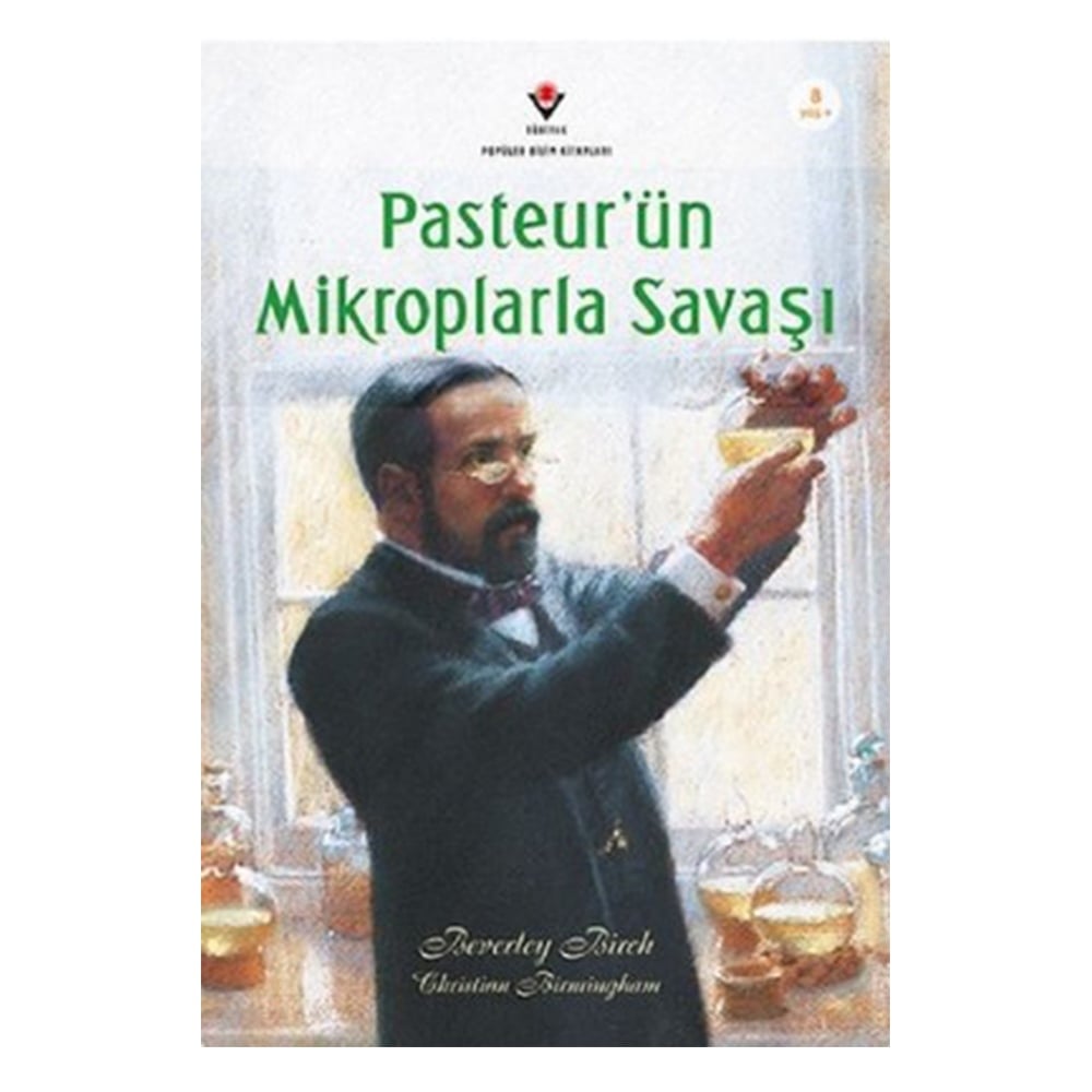 PASTEUR'ÜN MİKROPLARLA SAVAŞI Çocuk Kitapları Uzmanı - Children's Books Expert
