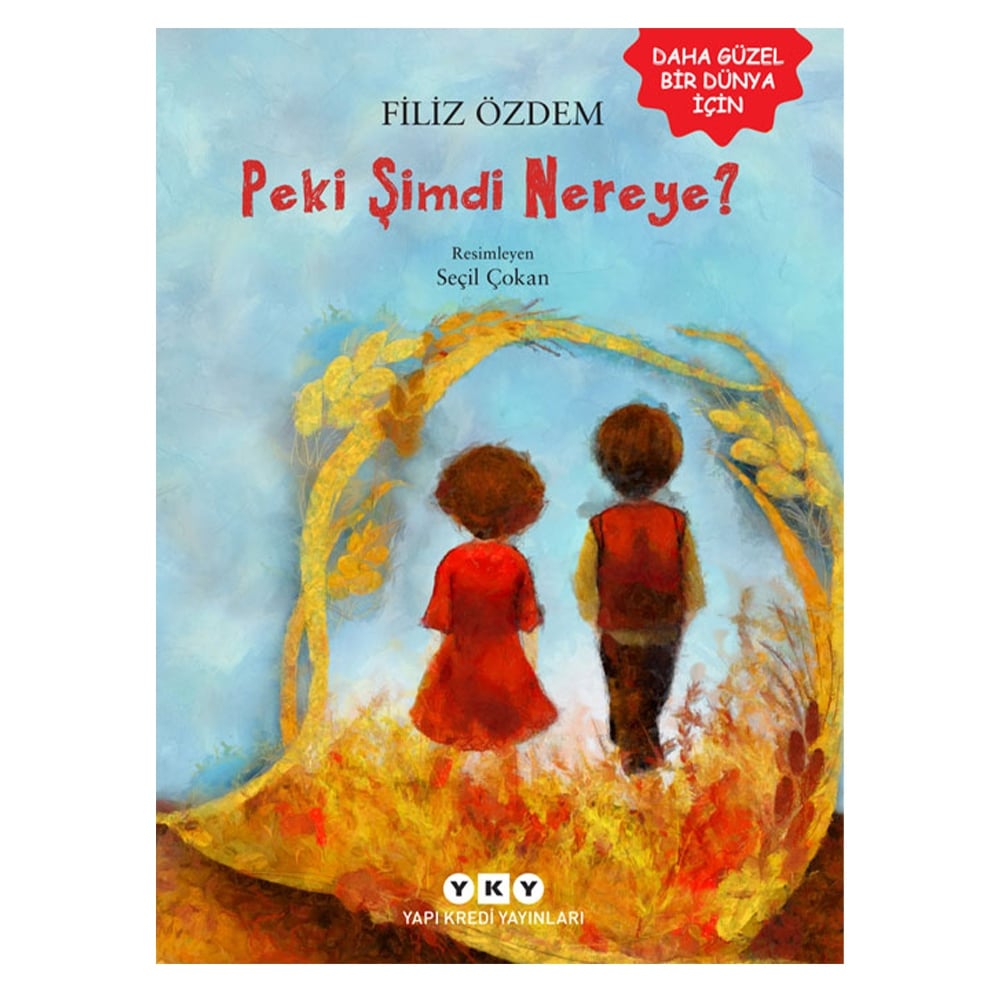 PEKİ ŞİMDİ NEREYE? Çocuk Kitapları Uzmanı - Children's Books Expert