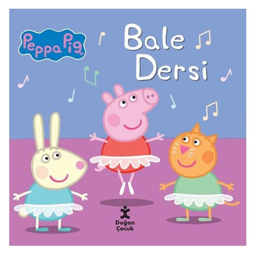 PEPPA PİG - BALE DERSİ Çocuk Kitapları Uzmanı - Children's Books Expert