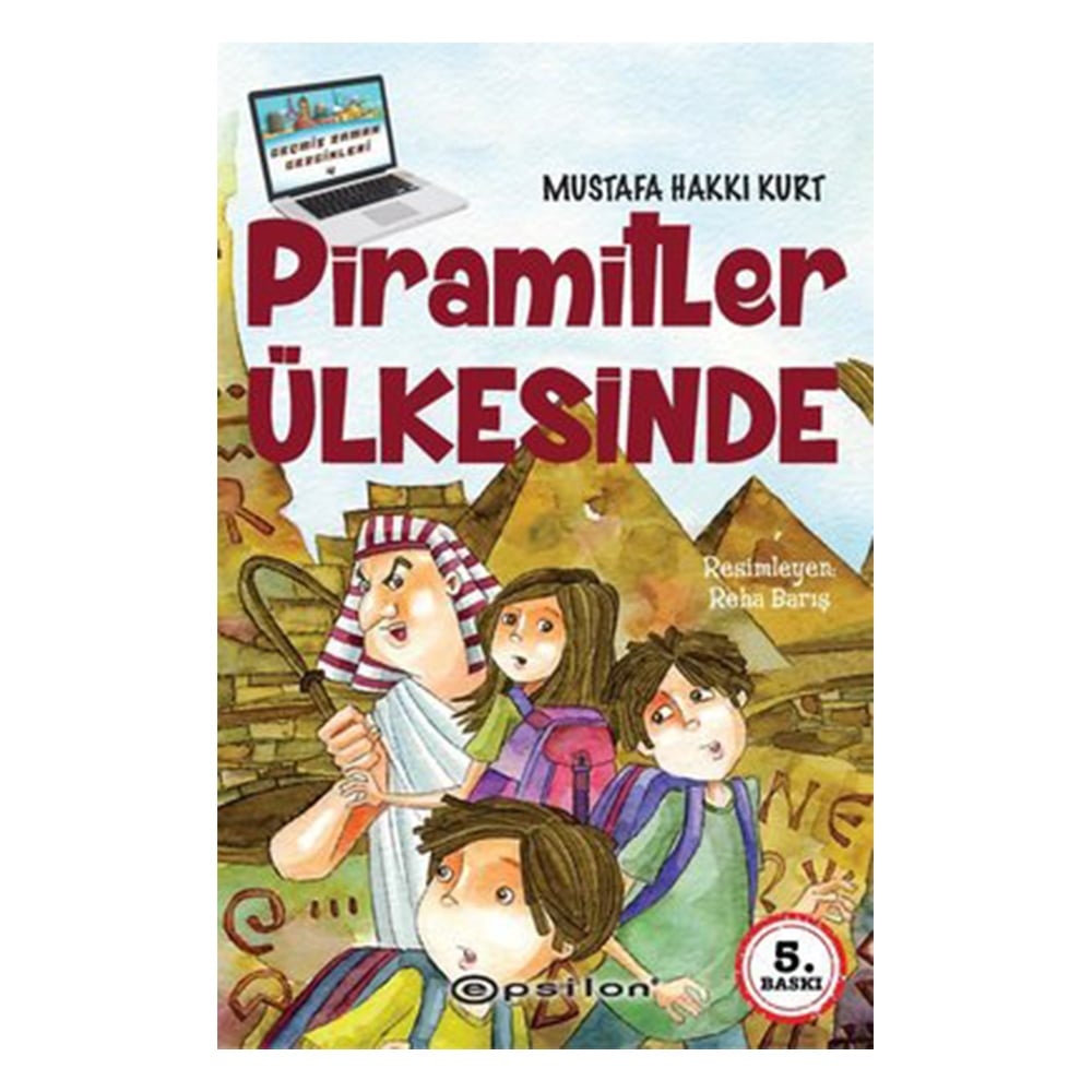 PİRAMİTLER ÜLKESİNDE Çocuk Kitapları Uzmanı - Children's Books Expert