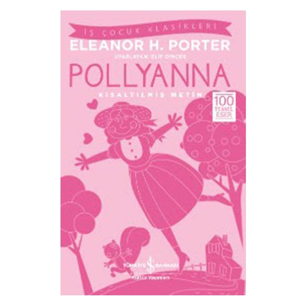 POLLYANNA KISALTILMIŞ METİN Çocuk Kitapları Uzmanı - Children's Books Expert