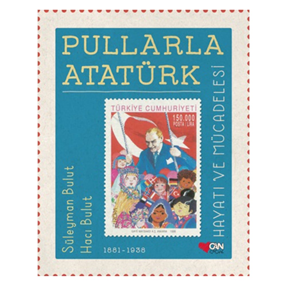 PULLARLA ATATÜRK -  HAYATI VE MÜCADELESİ Çocuk Kitapları Uzmanı - Children's Books Expert