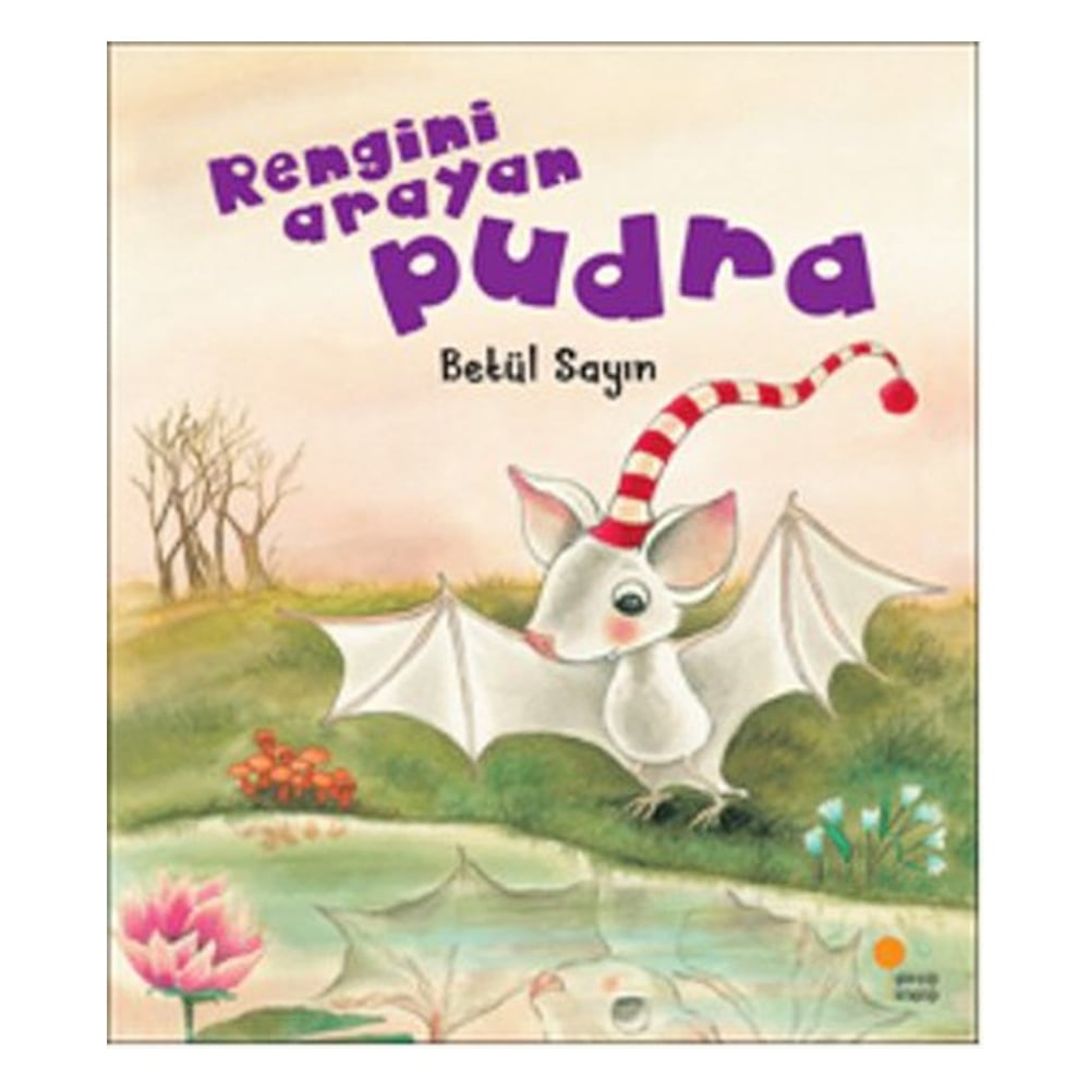 RENGİNİ ARAYAN PUDRA Çocuk Kitapları Uzmanı - Children's Books Expert