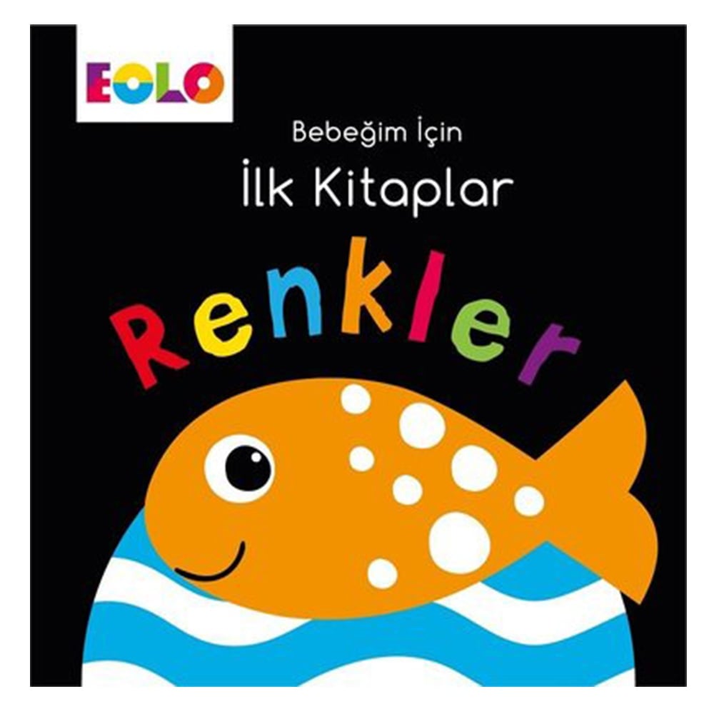 RENKLER-BEBEĞİM İÇİN İLK KİTAPLAR Çocuk Kitapları Uzmanı - Children's Books Expert