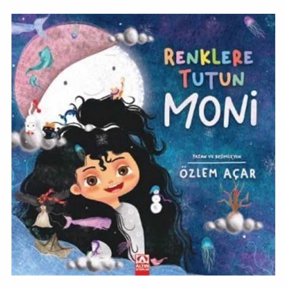 Renklere Tutun Moni Çocuk Kitapları Uzmanı - Children's Books Expert