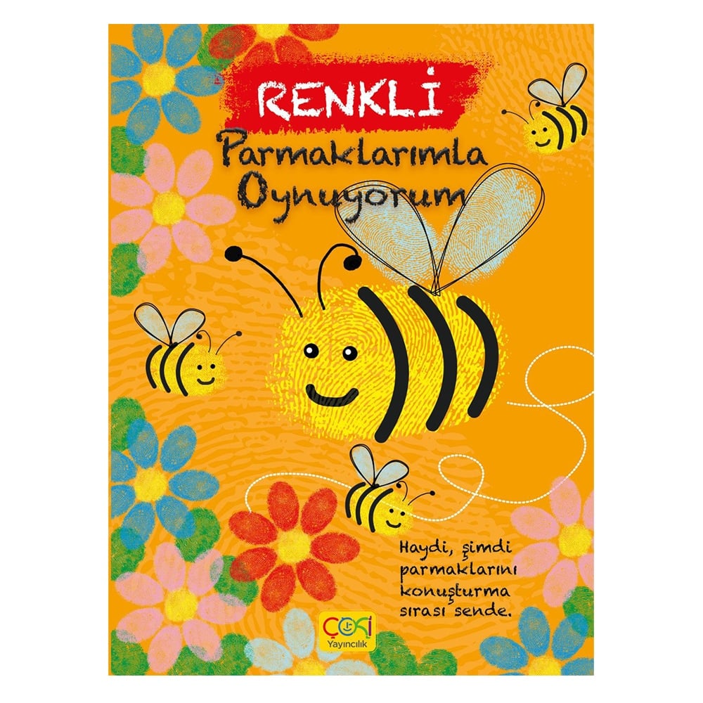 RENKLİ PARMAKLARIMLA OYNUYORUM