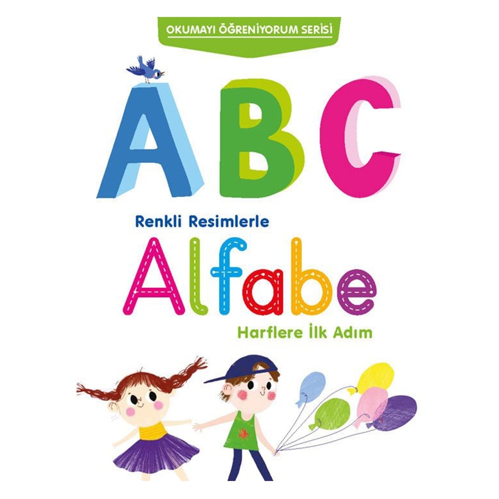 RENKLİ RESİMLERLE ALFABE HARFLERE İLK ADIM Çocuk Kitapları Uzmanı - Children's Books Expert